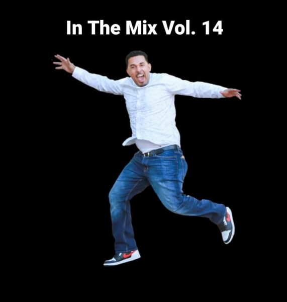 DJ Karizma - In The Mix Vol. 14 EDM HOUSE Dancehall Reggaeton Latin Hip Hop Afrobeats